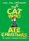 The Cat Who Ate Christmas - Lil Chase - 9780762464753