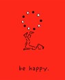 Be Happy (Deluxe Edition) - Monica Sheehan - 9780762464975