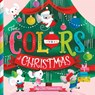 The Colors of Christmas - Jill Howarth - 9780762466108