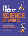 The Secret Science of Sports - Jennifer Swanson - 9780762473014