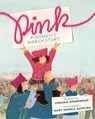 Pink - Mary N DePalma ; Virginia Zimmerman - 9780762473892