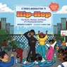 A Child's Introduction to Hip-Hop - Jordannah Elizabeth - 9780762481033