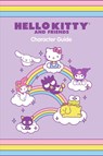 Hello Kitty and Friends Character Guide - Kristen Tafoya Humphrey ; Merrill Hagan - 9780762483648