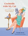 Cocktails with My Cat - Natalie Bovis - 9780762484102