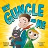 My Guncle and Me - Jonathan Merritt - 9780762485611