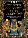 Cat Gods, Goddesses, Deities, and Demons - Natalie Bovis - 9780762488018