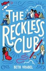 The Reckless Club - Beth Vrabel - 9780762490400