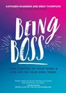 Being Boss - Emily Thompson ; Kathleen Shannon - 9780762490455