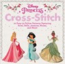 Disney: Disney Princess Cross-Stitch - Disney - 9780762494248