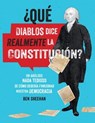 ¿Qué diablos dice realmente la Constitucion? [OMG WTF Does the Constitution Actually Say?] - Ben Sheehan - 9780762498567