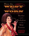 How the West Was Worn - Chris Enss - 9780762735648