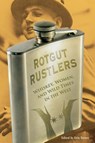 Rotgut Rustlers - Erin H. Turner - 9780762755363