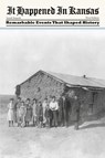 It Happened in Kansas - Sarah Smarsh - 9780762758623