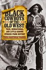 Black Cowboys of the Old West - Tricia Martineau Wagner - 9780762760718