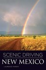 Scenic Driving New Mexico - Laurence Parent - 9780762767625