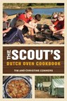 Scout's Dutch Oven Cookbook - Christine Conners ; Tim Conners - 9780762778089
