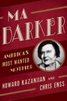 Ma Barker - Chris Enss ; Howard Kazanjian - 9780762796311