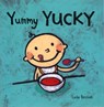 Yummy Yucky - Leslie Patricelli - 9780763619503