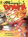 Minnie's Diner: A Multiplying Menu - Dayle Ann Dodds - 9780763633134
