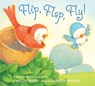 Flip, Flap, Fly! - Phyllis Root - 9780763653255