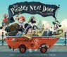 The Pirates Next Door: Starring the Jolley-Rogers - Jonny Duddle - 9780763658427