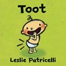 Toot - Leslie Patricelli - 9780763663216