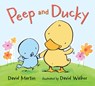 Peep and Ducky - David Martin - 9780763672430