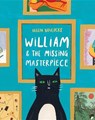 William & the Missing Masterpiece - HANCOCKS,  Helen - 9780763675967