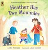 HEATHER HAS 2 MOMMIES - Leslea Newman - 9780763690427