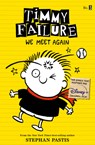 Timmy Failure: We Meet Again - Stephan Pastis - 9780763691066