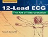 12-Lead ECG: the Art of Interpretation - Tomas B. Garcia - 9780763773519