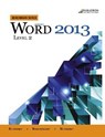 Benchmark Series: Microsoft (R) Word 2013 Level 2 - Nita Rutkosky ; Denise Seguin ; Audrey Rutkosky Roggenkamp ; Ian Rutkosky - 9780763853884