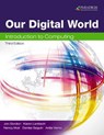 Our Digital World: Introduction to Computing - Jon Gordon ; Karen Lankisch ; Nancy Muir ; Denise Seguin - 9780763863029