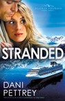 Stranded - Dani Pettrey - 9780764209840