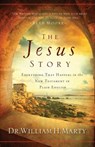 The Jesus Story – Everything That Happens in the New Testament in Plain English - Dr. William H. Marty - 9780764210938