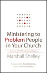 Ministering to Problem People in Your Church – What to Do With Well–Intentioned Dragons - Marshall Shelley ; Rick Mckinley - 9780764211447