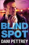 Blind Spot - Dani Pettrey - 9780764212963