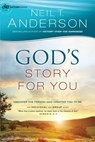 God`s Story for You – Discover the Person God Created You to Be - Neil T. Anderson - 9780764213670