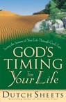 God`s Timing for Your Life - Dutch Sheets - 9780764215759