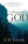 The Pursuit of God - A.w. Tozer ; James L. Snyder - 9780764216244