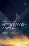 Intercessory Prayer - Dutch Sheets - 9780764217906