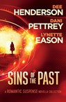 Sins of the Past – A Romantic Suspense Novella Collection - Dee Henderson ; Dani Pettrey ; Lynette Eason - 9780764217975