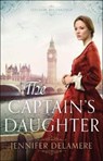 The Captain`s Daughter - Jennifer Delamere - 9780764219207