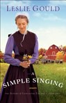 A Simple Singing - Leslie Gould - 9780764219702