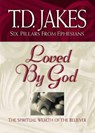 Loved by God: the Spiritual Wealth of the Believer - JAKES,  T. D - 9780764228391