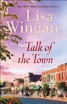Talk of the Town - Lisa Wingate - 9780764231803