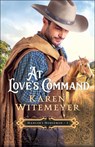 At Love`s Command - Karen Witemeyer - 9780764232077