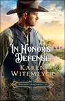 In Honor`s Defense - Karen Witemeyer - 9780764232091