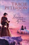 Forever My Own - Tracie Peterson - 9780764232374