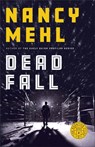 Dead Fall - Nancy Mehl - 9780764237645